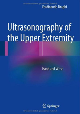 Ultrasonography of the Upper Extremity(English, Hardcover, Draghi Ferdinando)