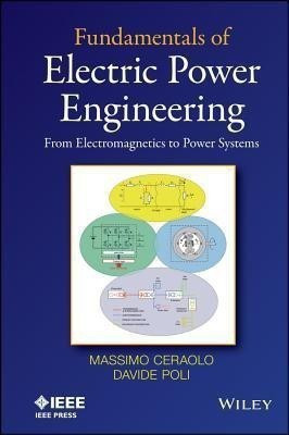 Fundamentals of Electric Power Engineering(English, Hardcover, Ceraolo Massimo)