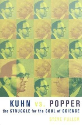 Kuhn vs. Popper(English, Hardcover, Fuller Steve)