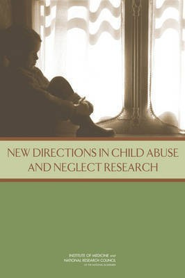 New Directions in Child Abuse and Neglect Research(English, Paperback, National Research Council)