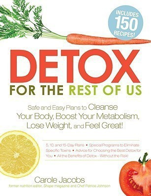 Detox for the Rest of Us(English, Paperback, Jacobs Carole)
