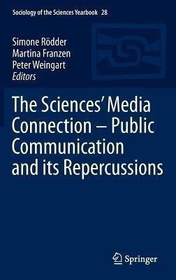 The Sciences' Media Connection -Public Communication and its Repercussions(English, Hardcover, unknown)