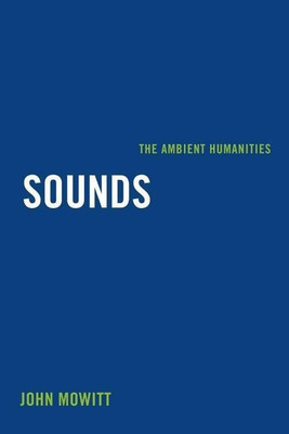Sounds(English, Paperback, Mowitt John)