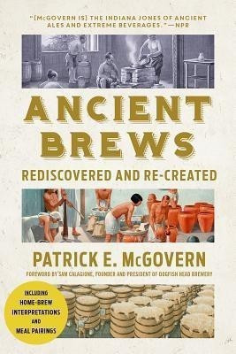 Ancient Brews(English, Paperback, McGovern Patrick E.)