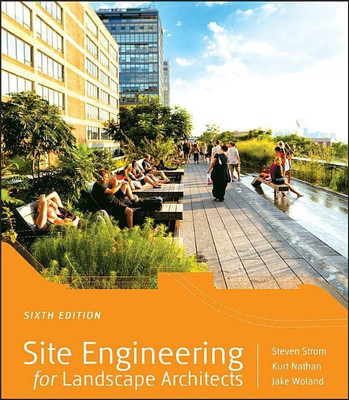 Site Engineering for Landscape Architects(English, Hardcover, Strom Steven)