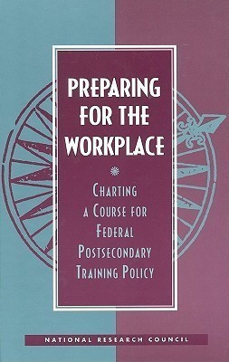 Preparing for the Workplace(English, Hardcover, National Research Council)