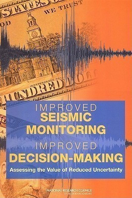 Improved Seismic Monitoring - Improved Decision-Making(English, Paperback, National Research Council)