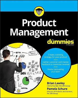 Product Management For Dummies(English, Paperback, Lawley Brian)