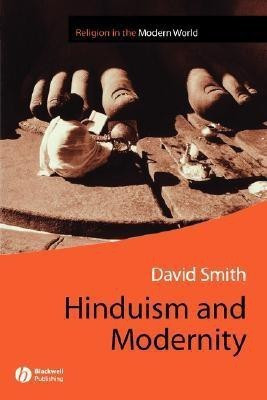 Hinduism and Modernity(English, Paperback, Smith David)