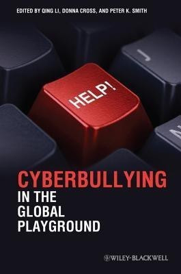 Cyberbullying in the Global Playground(English, Hardcover, unknown)
