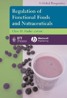 Regulation of Functional Foods and Nutraceuticals(English, Hardcover, unknown)