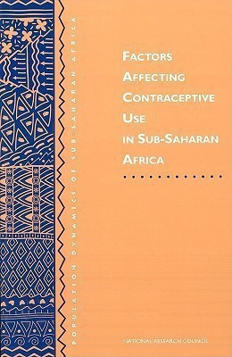 Factors Affecting Contraceptive Use in Sub-Saharan Africa(English, Paperback, National Research Council)