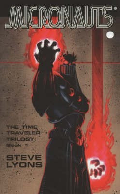 The Micronauts: Bk.1(English, Paperback, Lyons Steve)