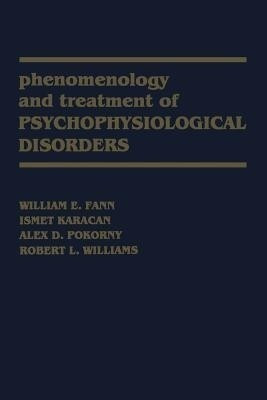 Phenomenology and Treatment of Psychophysiological Disorders(English, Paperback, unknown)