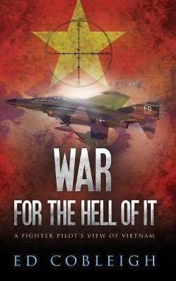 War for the Hell of It(English, Hardcover, Cobleigh Ed)