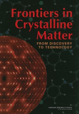 Frontiers in Crystalline Matter(English, Paperback, National Research Council)