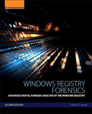 Windows Registry Forensics(English, Paperback, Carvey Harlan)