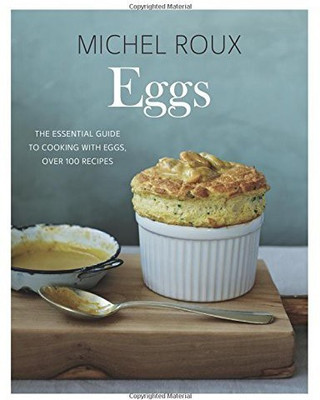 Eggs(English, Hardcover, Roux Michel OBE)