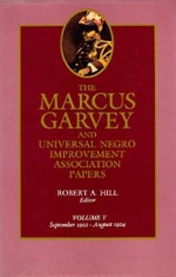 The Marcus Garvey and Universal Negro Improvement Association Papers, Vol. V(English, Hardcover, Garvey Marcus)