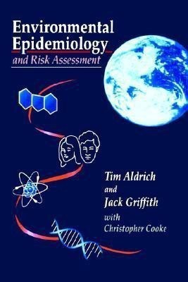 Environmental Epidemiology and Risk Assessment(English, Hardcover, Aldrich Tim E.)