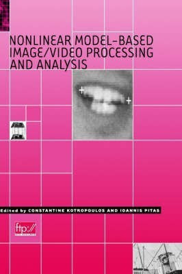 Nonlinear Model-Based Image/Video Processing and Analysis(English, Hardcover, unknown)