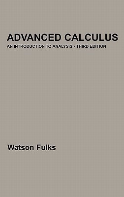 Advanced Calculus(English, Hardcover, Fulks Watson)