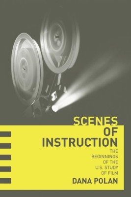 Scenes of Instruction(English, Paperback, Polan Dana)