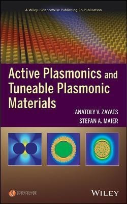 Active Plasmonics and Tuneable Plasmonic Metamaterials(English, Hardcover, unknown)