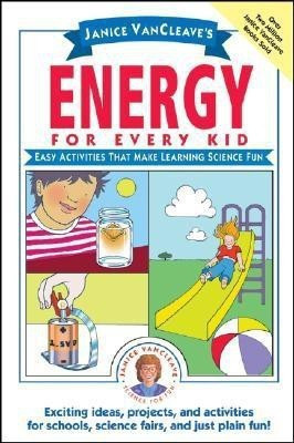 Janice VanCleave's Energy for Every Kid(English, Paperback, VanCleave Janice)