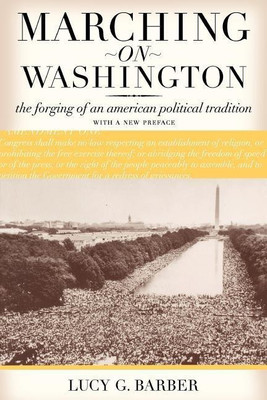 Marching on Washington(English, Paperback, Barber Lucy G.)