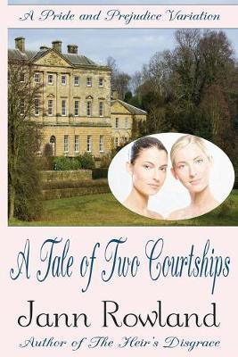 A Tale of Two Courtships(English, Paperback, Rowland Jann)