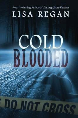 Cold-Blooded(English, Paperback, Regan Lisa MS)