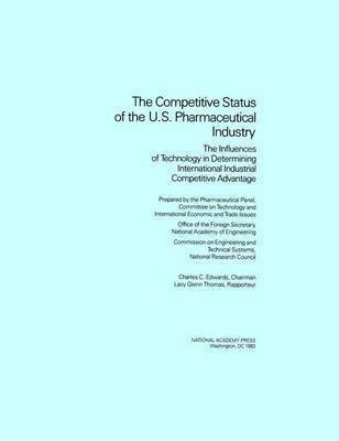 The Competitive Status of the U.S. Pharmaceutical Industry(English, Paperback, National Research Council)