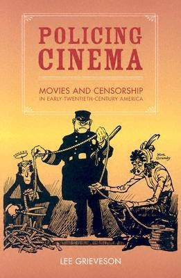 Policing Cinema(English, Paperback, Grieveson Lee)