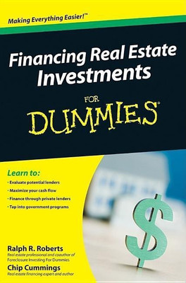 Financing Real Estate Investments For Dummies(English, Paperback, Roberts Ralph R.)