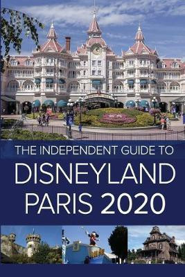 The Independent Guide to Disneyland Paris 2020(English, Paperback, Costa G)