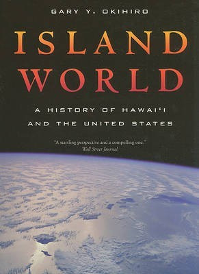 Island World(English, Paperback, Okihiro Gary Y.)
