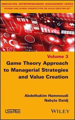 Game Theory Approach to Managerial Strategies and Value Creation(English, Hardcover, Hammoudi Abdelhakim)