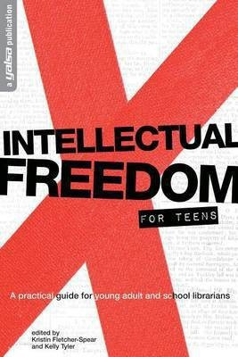 Intellectual Freedom for Teens(English, Electronic book text, Fletcher-Spear Kristin)