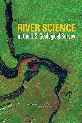 River Science at the U.S. Geological Survey(English, Paperback, National Research Council)