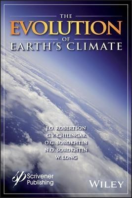 The Evolution of Earth's Climate(English, Hardcover, Robertson J. O.)