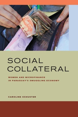 Social Collateral(English, Hardcover, Schuster Caroline E.)
