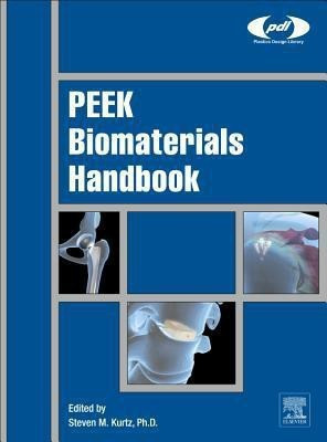 PEEK Biomaterials Handbook(English, Hardcover, unknown)