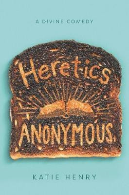 Heretics Anonymous(English, Hardcover, Henry Katie)