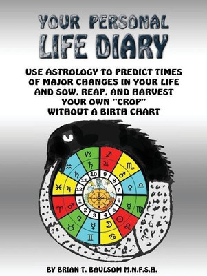 Your Personal Life Diary(English, Hardcover, Baulsom Brian T. MNFSH)