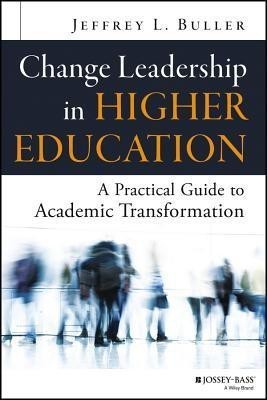 Change Leadership in Higher Education(English, Hardcover, Buller Jeffrey L.)