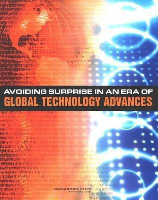 Avoiding Surprise in an Era of Global Technology Advances(English, Paperback, National Research Council)