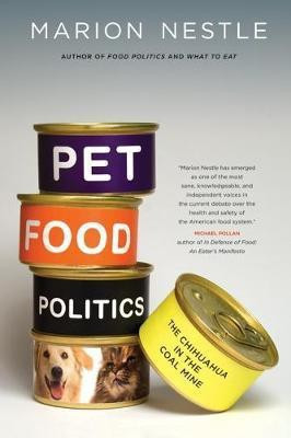 Pet Food Politics(English, Hardcover, Nestle Marion)