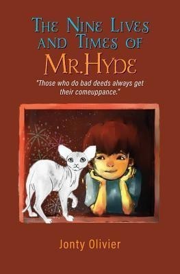 The Nine Lives and Times of Mr. Hyde(English, Paperback, Olivier Jonty)