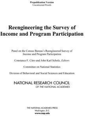 Reengineering the Survey of Income and Program Participation(English, Paperback, National Research Council)
